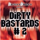 Various - Dirty Bastards # 2