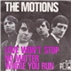 The Motions - Love Won't Stop / No Matter Where You Run