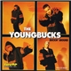 The Youngbucks - Buckin' Around