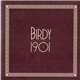 Birdy - 1901