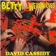 Betty And The Werewolves - David Cassidy