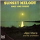 Alan More And His Orchestra - Sunset Melody / Only One Night