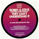 Bobby & Steve Featuring Byron Stingily - They Can't Understand It
