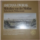 Smetana, Dvorak, Tschechische Philharmonie - Melodien Von Der Moldau