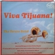 The Torero Band - Viva Tijuana!