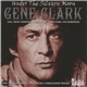 Gene Clark - Under The Silvery Moon