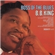 B.B. King - Boss Of The Blues