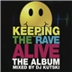 DJ Kutski - Keeping The Rave Alive - The Album