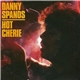 Danny Spanos - Hot Cherie