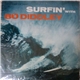 Bo Diddley - Surfin' With Bo Diddley