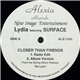 Lydia Featuring Surface - Closer Than Friends