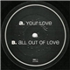 DJ Storm & DJ Stompy - Your Love / All Out Of Love