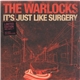 The Warlocks - It's Just Like Surgery