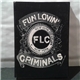 Fun Lovin' Criminals - FLC