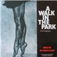 Nick Straker - A Walk In The Park (1987 Production)