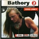 Bathory & Quorthon - Bathory (2): 1995-2001