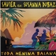Savier Feat. Susanna Dubaz - Toda Menina Baiana