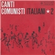 Various - Canti Comunisti Italiani 2