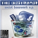 The Destroyer - Social Basswork E.P.