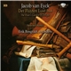 Jacob van Eyck / Erik Bosgraaf - Der Fluyten Lust-hof (Selected Works)