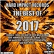 Various - Hard Impact Records: The Best Of 2017