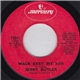 Jerry Butler - Walk Easy My Son / Let Me Be
