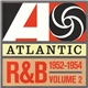 Various - Atlantic R&B 1947-1974 (Volume 2: 1952-1954)