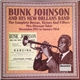 Bunk Johnson And His New Orleans Band - The Complete Deccas, Victors And V Discs Plus Alternate Takes November 1945 To January 1946