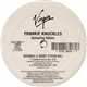 Frankie Knuckles Featuring Adeva - Whadda U Want (From Me)