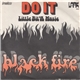 Black Fire - Do It