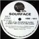 Sourface - Era Of The Sourface / Don't Try To Play Me