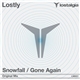 Lostly - Snowfall / Gone Again
