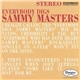 Sammy Masters - Everybody Digs Sammy Masters