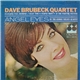Dave Brubeck Quartet Featuring Paul Desmond / The George Nielsen Quartet - Angel Eyes
