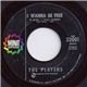The Players - I Wanna Be Free / He'll Be Back