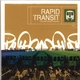 Various - Rapid Transit - A Chocolate Industries Compilation