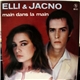 Elli & Jacno - Main Dans La Main