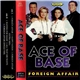 Ace Of Base - Foreign Affair