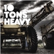 Various - 10 Tons Heavy