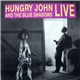 Hungry John And The Blue Shadows - Live