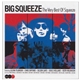Squeeze - Big Squeeze: The Very Best Of Squeeze