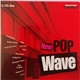 Various - New Pop Wave