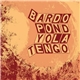 Bardo Pond / Yo La Tengo - Parallelogram