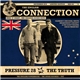 Pressure 28 / The Truth - The English Connection