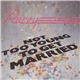 Racey - Not Too Young To Get Married