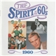 Various - The Spirit Of The 60s: 1960
