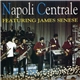 Napoli Centrale - Napoli Centrale Featuring James Senese