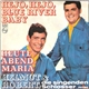 Helmut & Robert, Die Singenden Schlosser - Hejo, Hejo, Blue River Baby / Heute Abend Maria