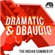 Dramatic & Dbaudio - The Indian Summer EP