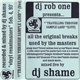 DJ Rob One Presents... DJ Shame - Traveling Through Sample Land (Live)